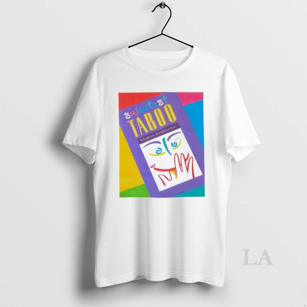 Original Sweetest Taboo If I Tell You If I Tell You Now T-Shirts, Hoodie, Sweatshirt | InkNestWear.com