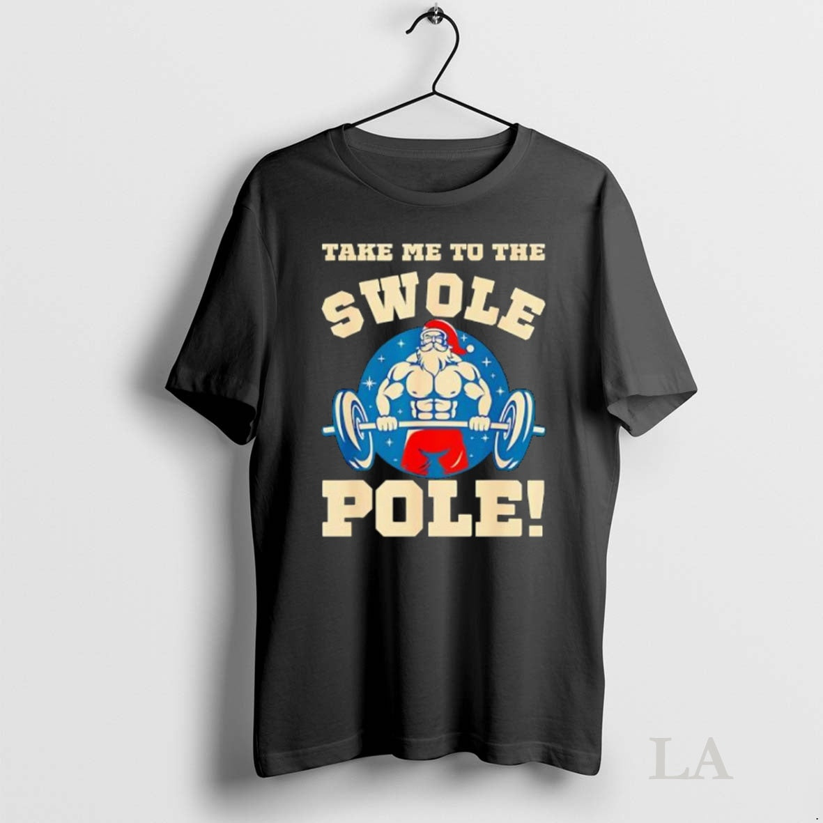 Original Take Me To The Swole Le Muscle Santa Christmas T-Shirts, Hoodie, Sweatshirt | InkNestWear.com