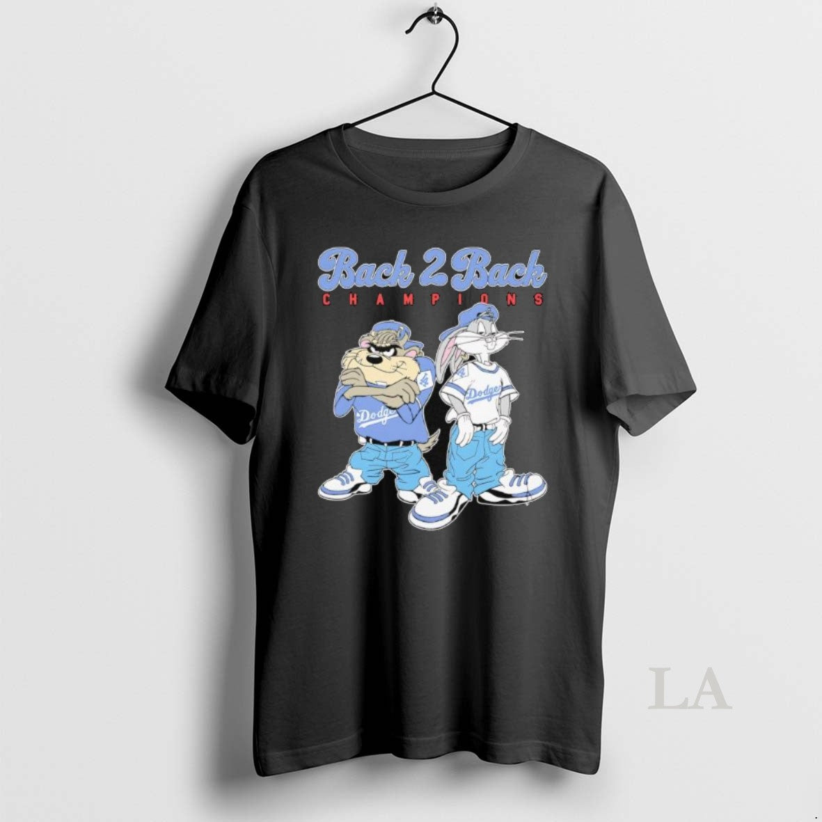 Original Tasmanian Devil Taz Bugs Bunny Wearing Dodgers Back 2 Back Champions Pose T-Shirts, Hoodie, Sweatshirt