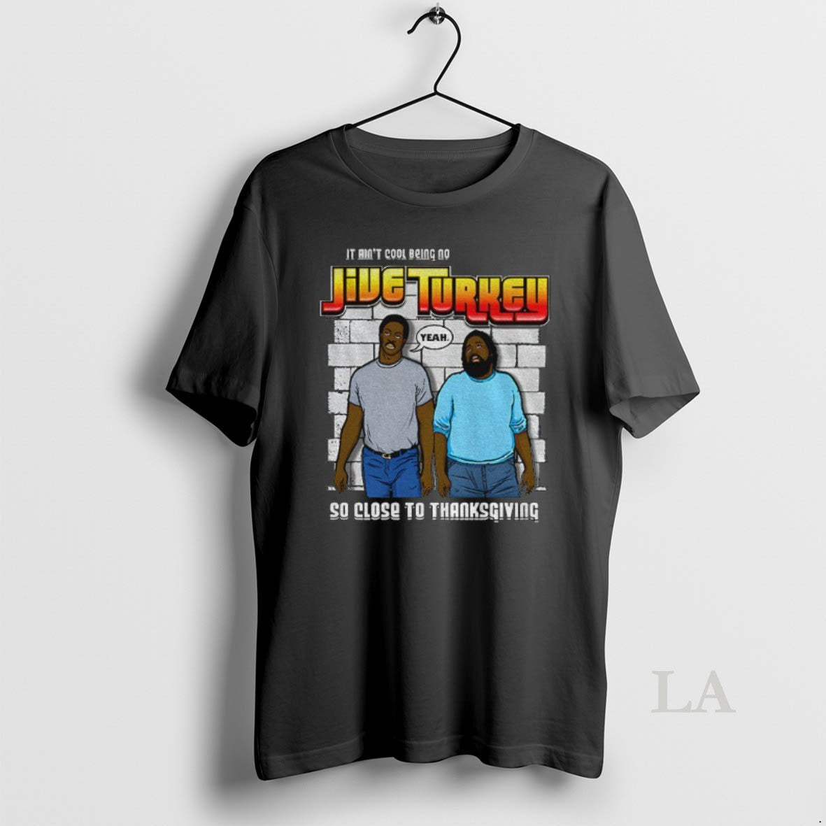 Original Thanksgiving Aint Cool Being No Jive Turkey T-Shirts, Hoodie, Sweatshirt