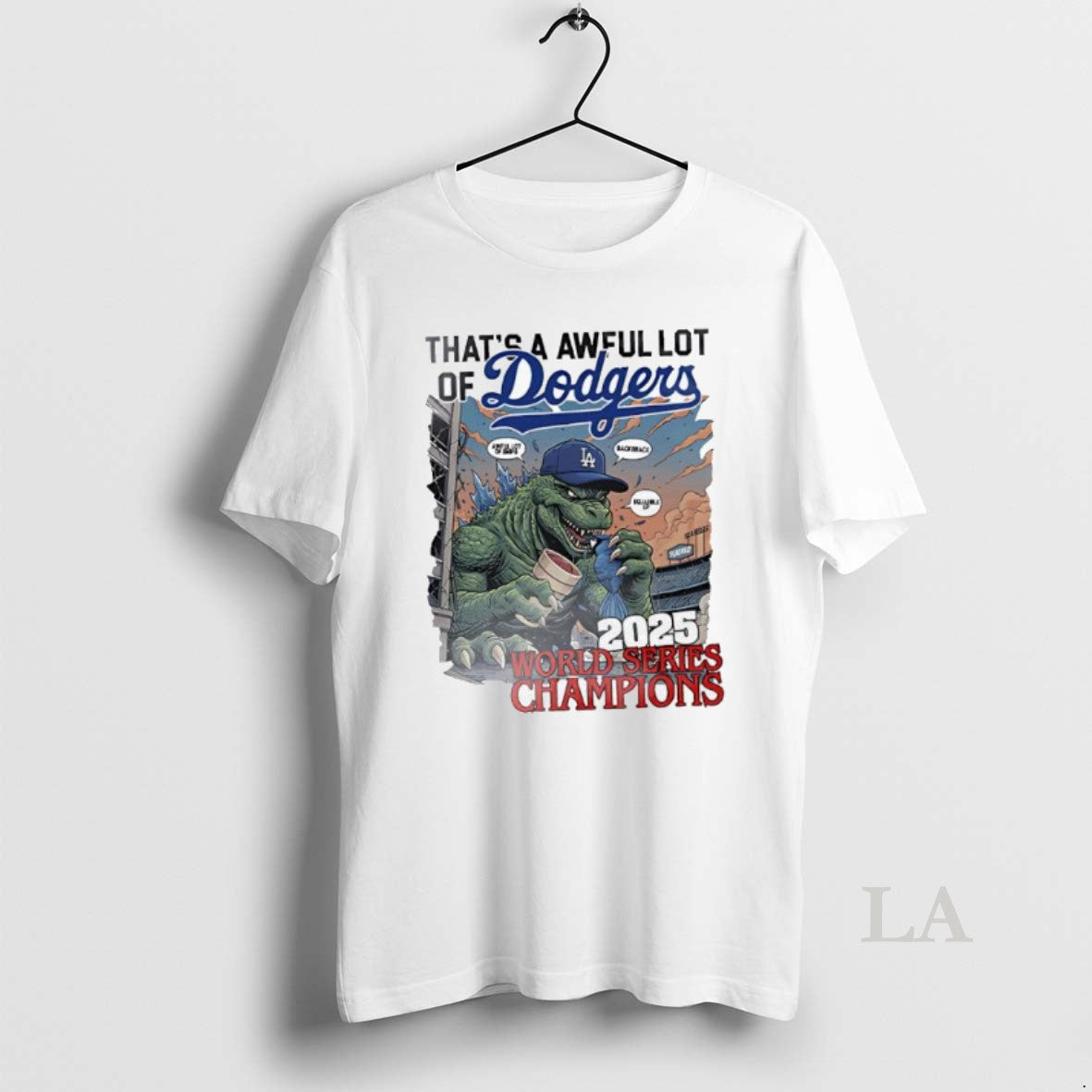 Original Thats A Awful Lot Of Dodgers 2025 World Series Championship Graphic T-Shirts, Hoodie, Sweatshirt | InkNestWear.com