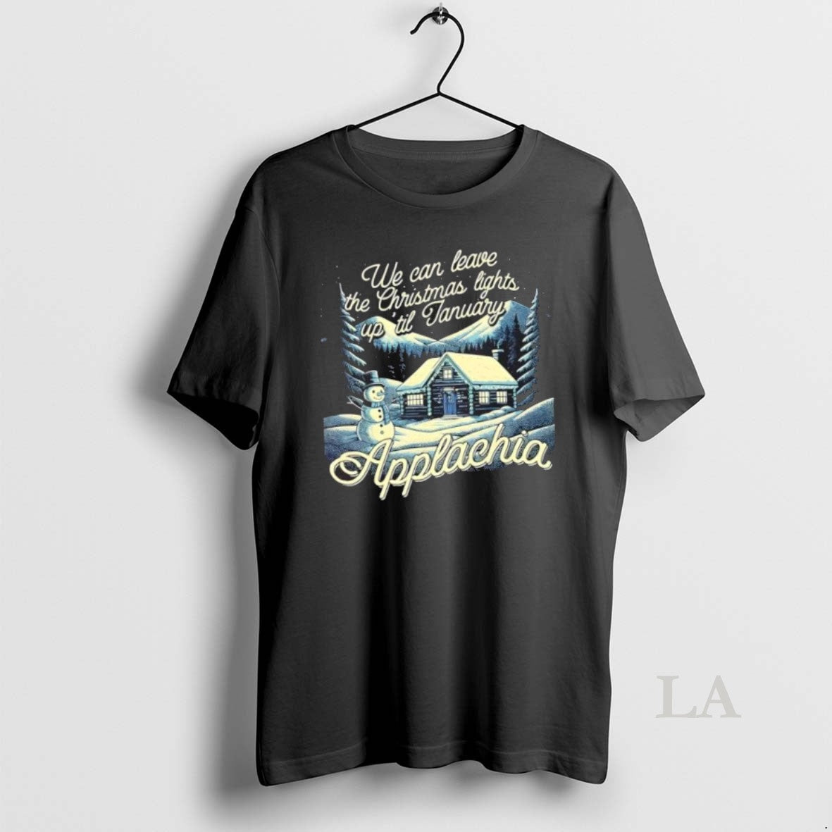 Original The Appalachia We Can Leave The Christmas Lights Up Til January T-Shirts, Hoodie, Sweatshirt | InkNestWear.com