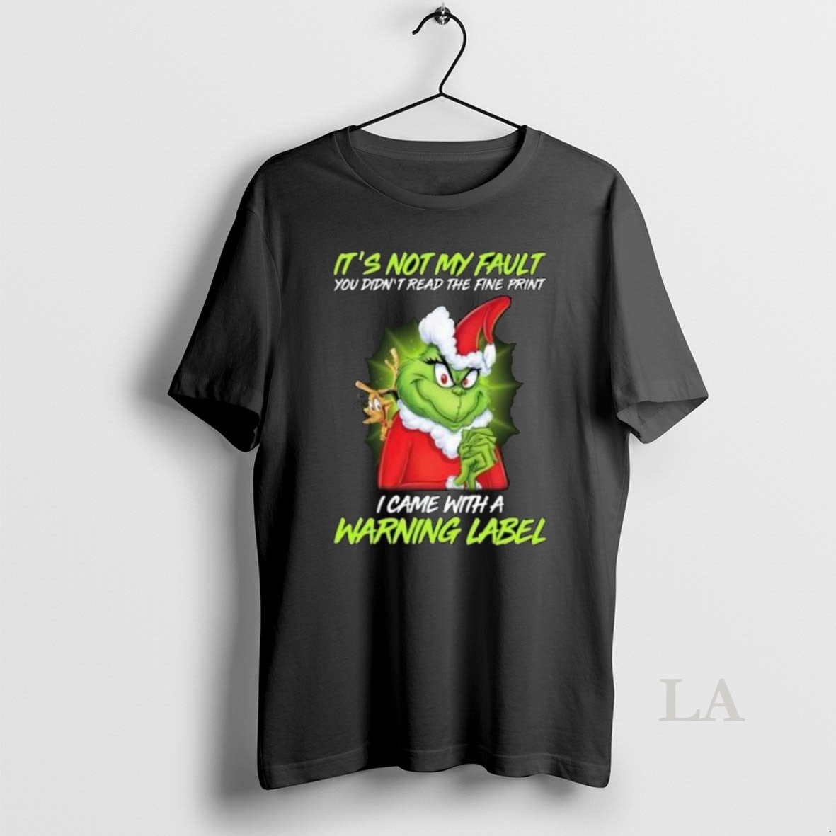 Original The Grinch Its Not My Fault You Didnt Read The Fine Print I Came T-Shirts, Hoodie, Sweatshirt | InkNestWear.com