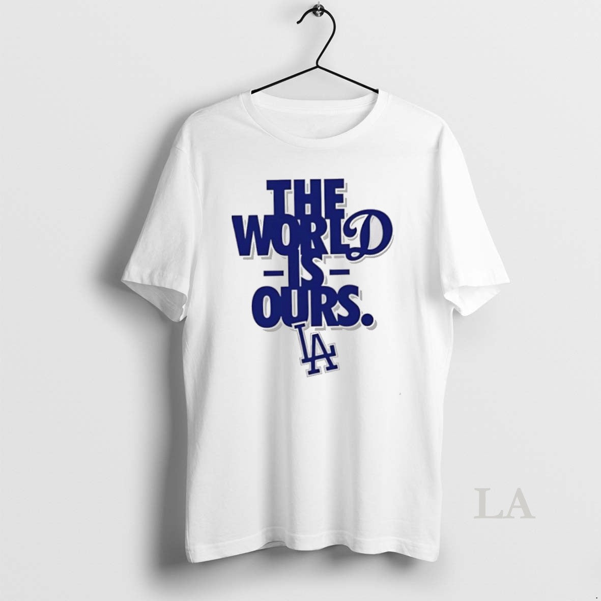 Original The World Is Ours Back 2 Back Los Angeles Dodgers 2025 T-Shirts, Hoodie, Sweatshirt | InkNestWear.com