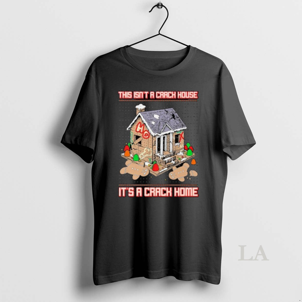 Original This Isnt A Crack House Its A Crack House Gingerbread Ugly Christmas T-Shirts, Hoodie, Sweatshirt | InkNestWear.com