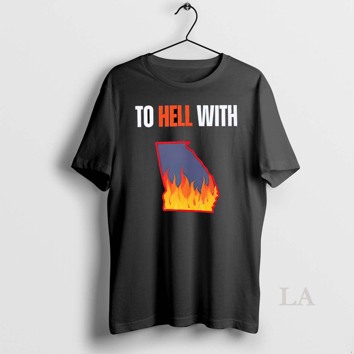 Original To Hell With Georgia T-Shirts, Hoodie, Sweatshirt | InkNestWear.com