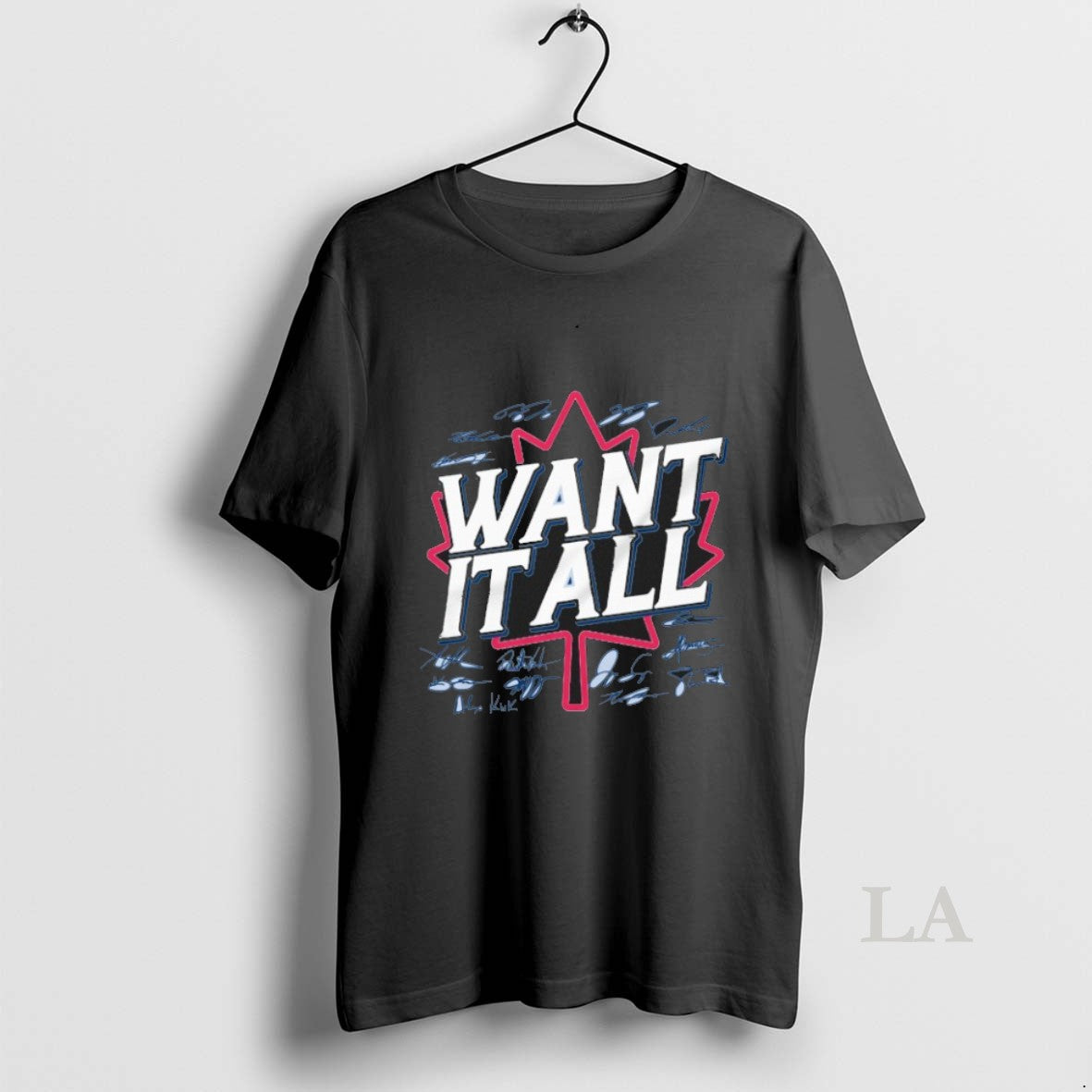 Original Toronto Baseball Want It All Signatures T-Shirts, Hoodie, Sweatshirt | InkNestWear.com