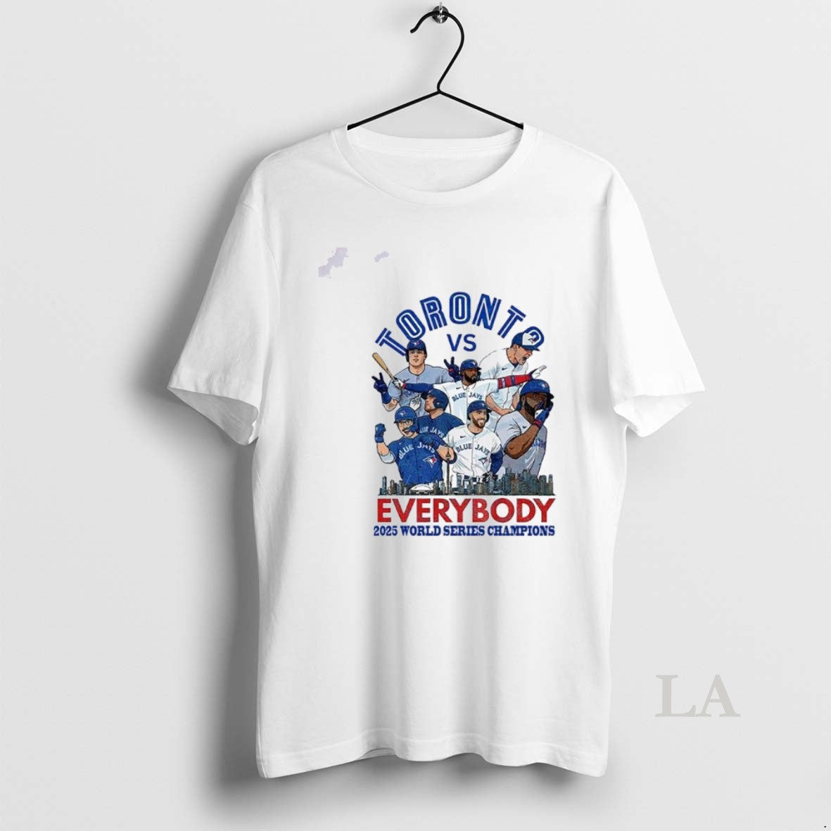 Original Toronto Blue Jays Vs Everybody 2025 World Series Champions T-Shirts, Hoodie, Sweatshirt | InkNestWear.com