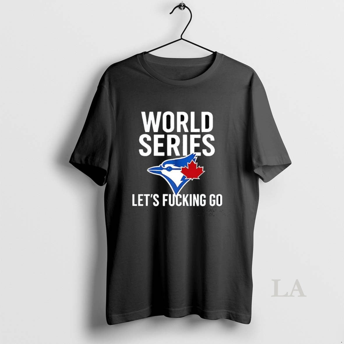 Original Toronto Blue Jays World Series 2025 Lets Fucking Go Logo T-Shirts, Hoodie, Sweatshirt | InkNestWear.com