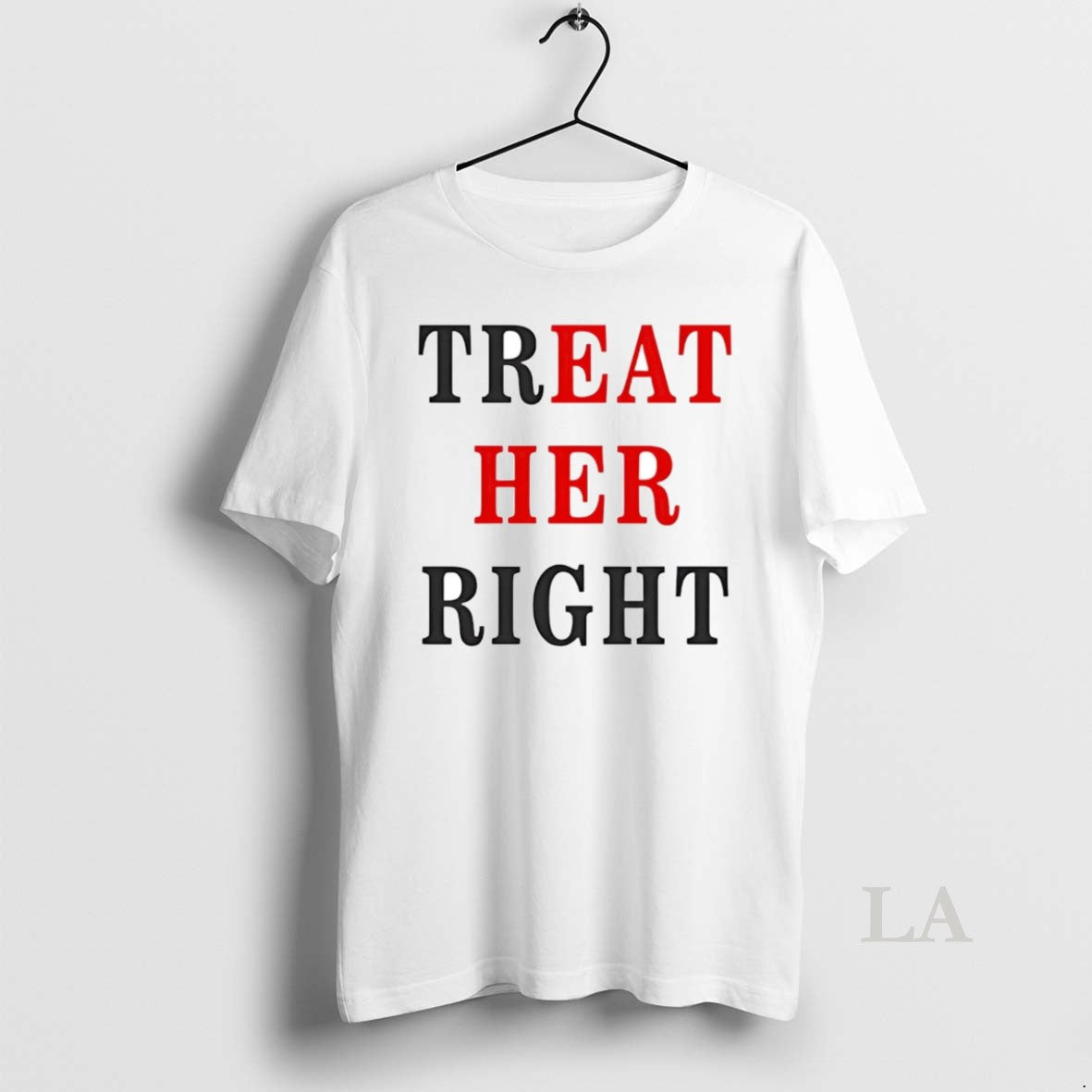 Original Treat Her Eat Her Right T-Shirts, Hoodie, Sweatshirt | InkNestWear.com