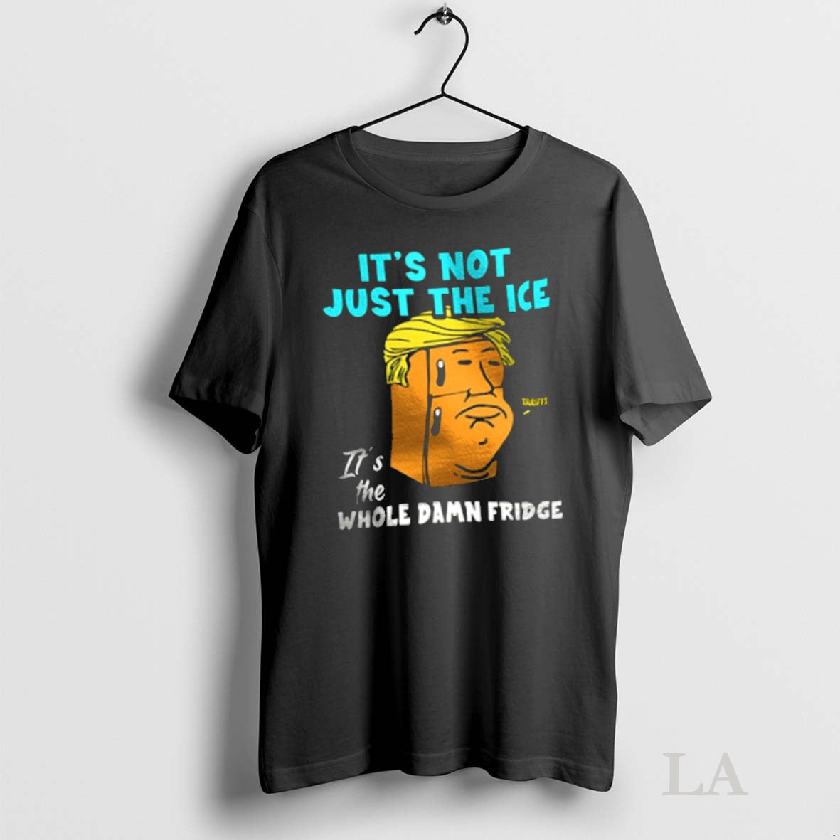 Original Trump Its Not Just The Ice Its The Whole Damn Fridge T-Shirts, Hoodie, Sweatshirt | InkNestWear.com
