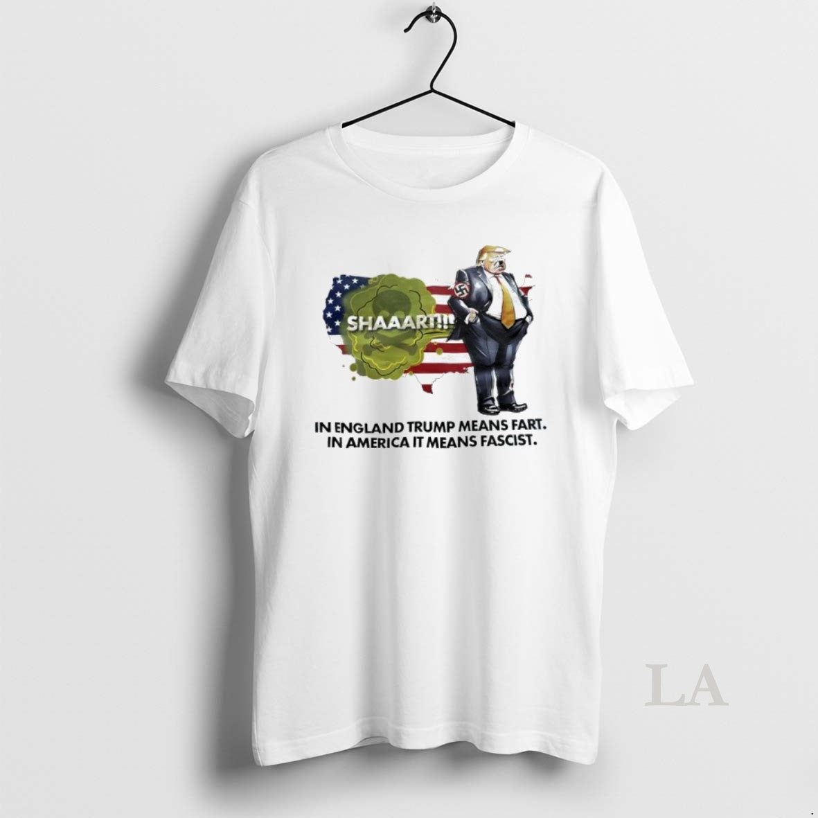 Original Trump England Trump Means Fart American Means Fascist T-Shirts, Hoodie, Sweatshirt