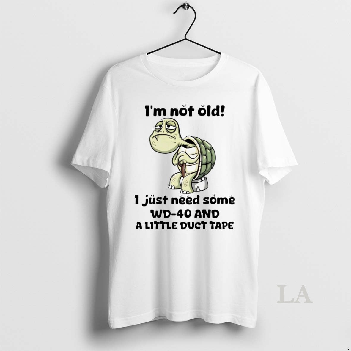 Original Turtle Im Not Old I Just Need Some Wd 40 T-Shirts, Hoodie, Sweatshirt | InkNestWear.com