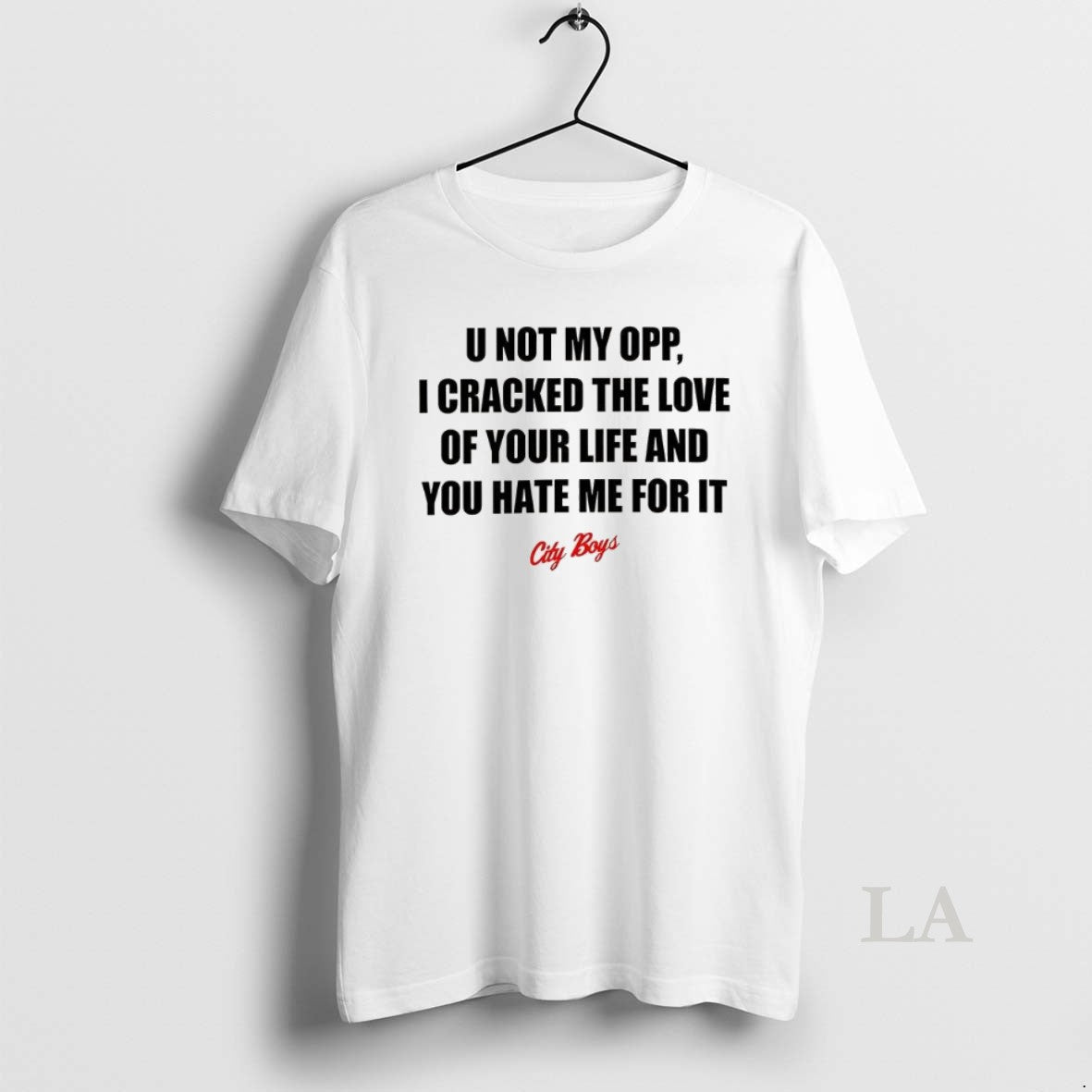 Original U Not My Opp I Cracked The Love Of Your Life T-Shirts, Hoodie, Sweatshirt | InkNestWear.com
