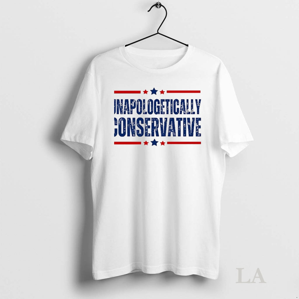 Original Unapologetically Conservative Political T-Shirts, Hoodie, Sweatshirt | InkNestWear.com