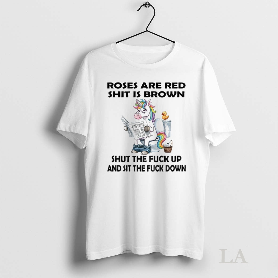 Original Unicorn Toilet Roses Are Red Shit Is Brown Shut The Fuck Up And Sit T-Shirts, Hoodie, Sweatshirt | InkNestWear.com