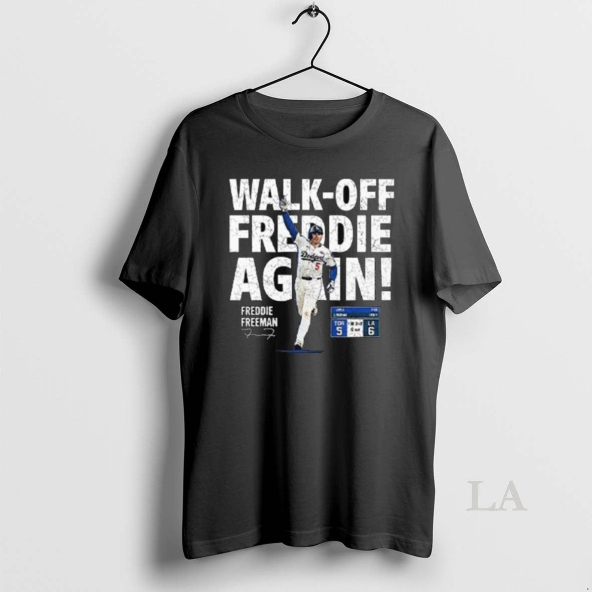 Original Walk Off Freddie Again Freddie Freeman 2025 Long Sleve T-Shirts, Hoodie, Sweatshirt | InkNestWear.com