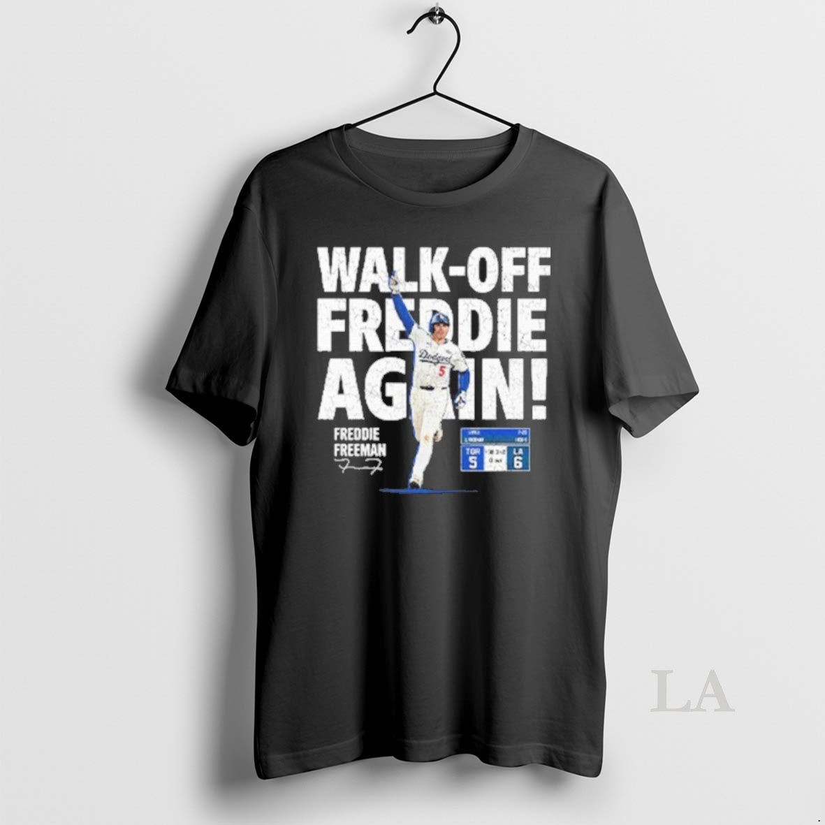 Original Walk Off Freddie Again Freddie Freeman T-Shirts, Hoodie, Sweatshirt | InkNestWear.com