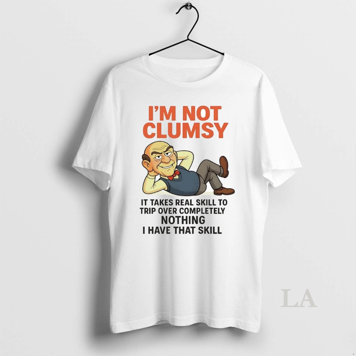 Original Walter Im Not Clumpy It Takes Real Skill To Trip T-Shirts, Hoodie, Sweatshirt | InkNestWear.com
