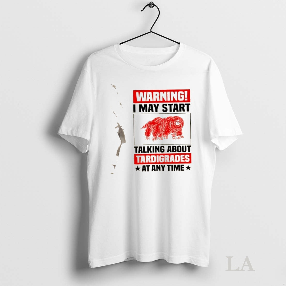 Original Warning I May Start Talking About Tardigrades T-Shirts, Hoodie, Sweatshirt | InkNestWear.com