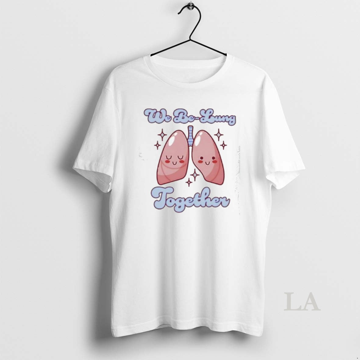 Original We Be Lung Together Respiratory Therapy T-Shirts, Hoodie, Sweatshirt | InkNestWear.com