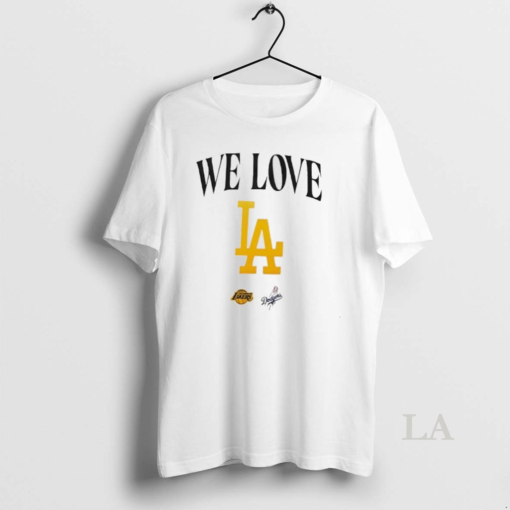Original We Love La Lakers And Dodgers T-Shirts, Hoodie, Sweatshirt | InkNestWear.com