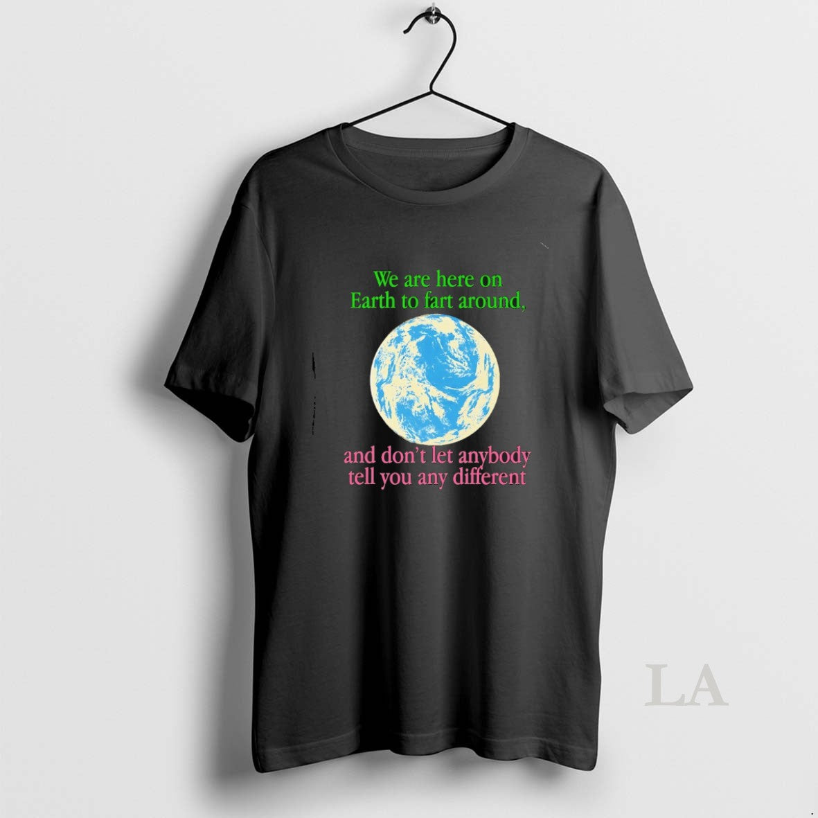 Original We Are Here To Fart Around And Dont Let Anyone Tell You Differently T-Shirts, Hoodie, Sweatshirt | InkNestWear.com