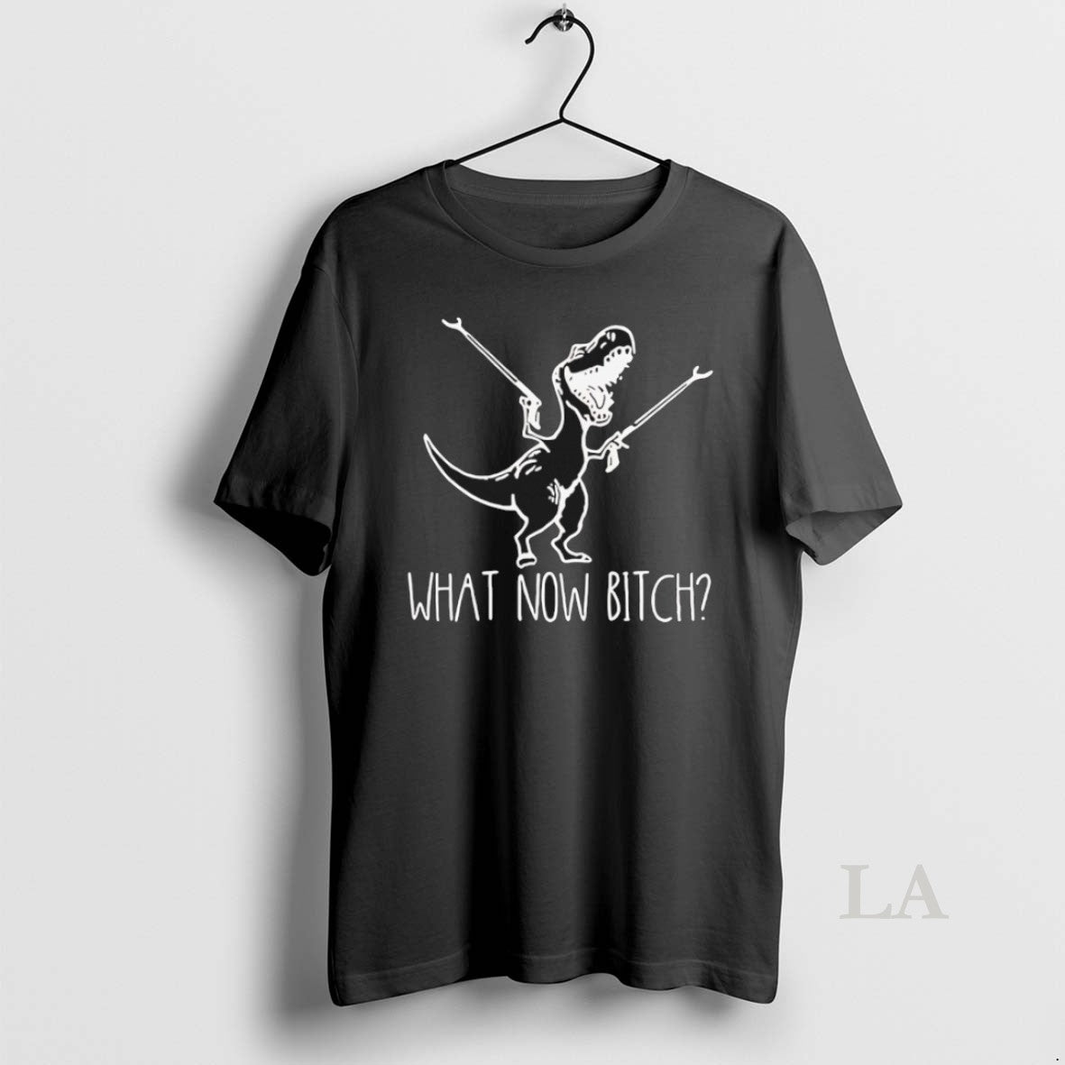 Original What Now Bitch T Rex T-Shirts, Hoodie, Sweatshirt | InkNestWear.com