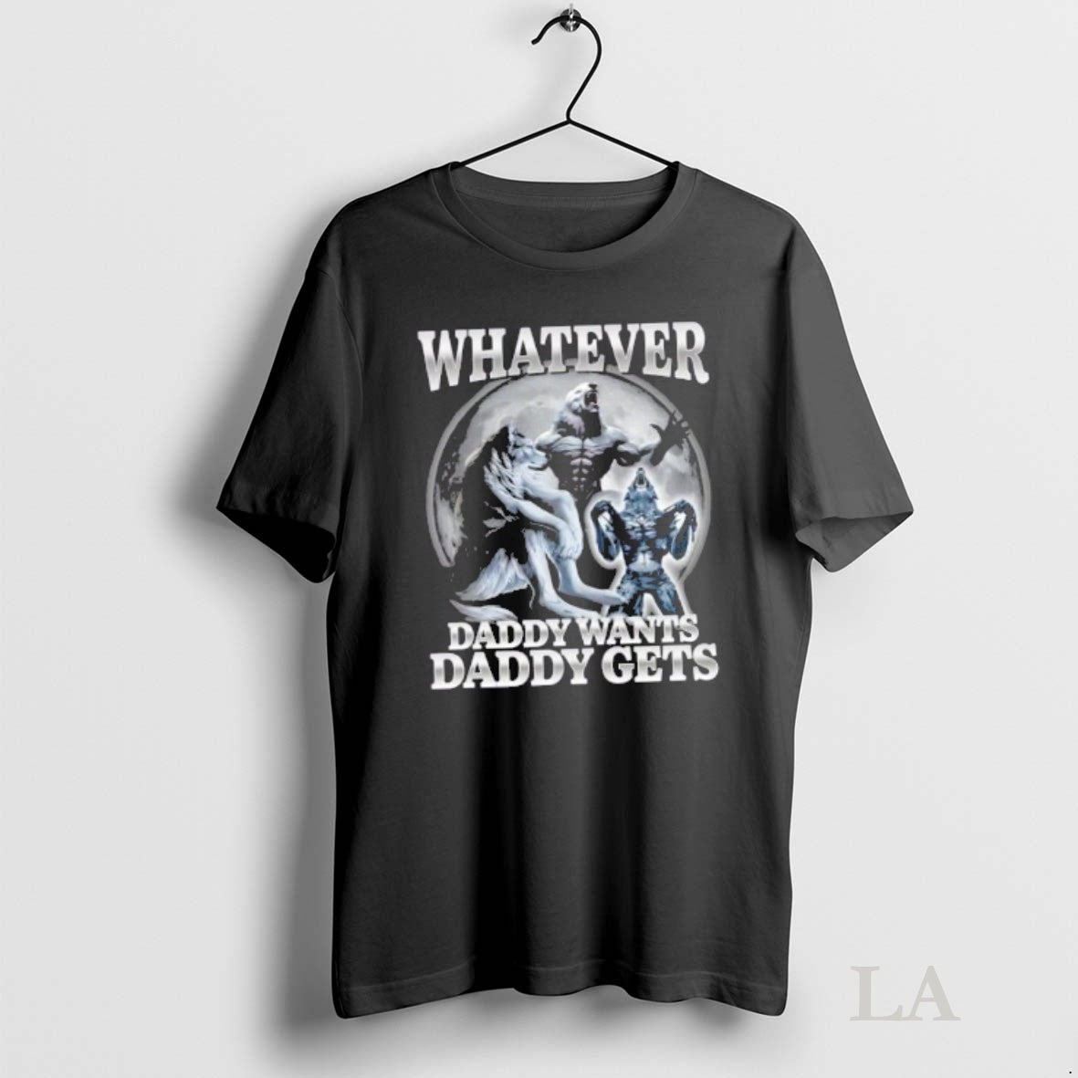 Original Whatever Daddy Wants Daddy Gets Wolf T-Shirts, Hoodie, Sweatshirt | InkNestWear.com