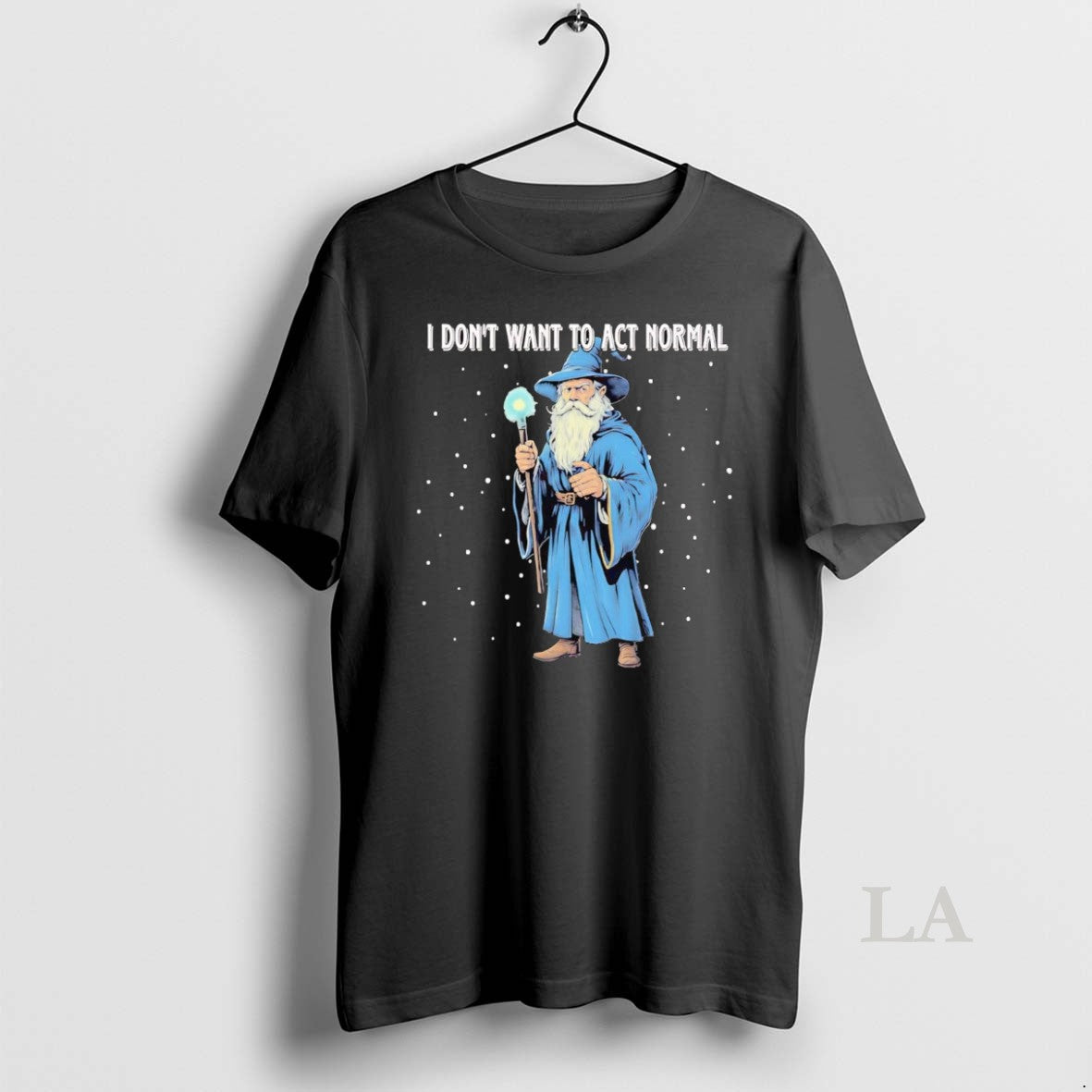 Original Wizard I Dont Want To Act Normal T-Shirts, Hoodie, Sweatshirt | InkNestWear.com