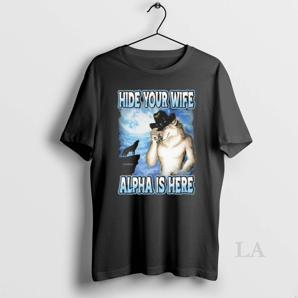 Original Wolf Hide Your Wife Alpha Is Here T-Shirts, Hoodie, Sweatshirt | InkNestWear.com
