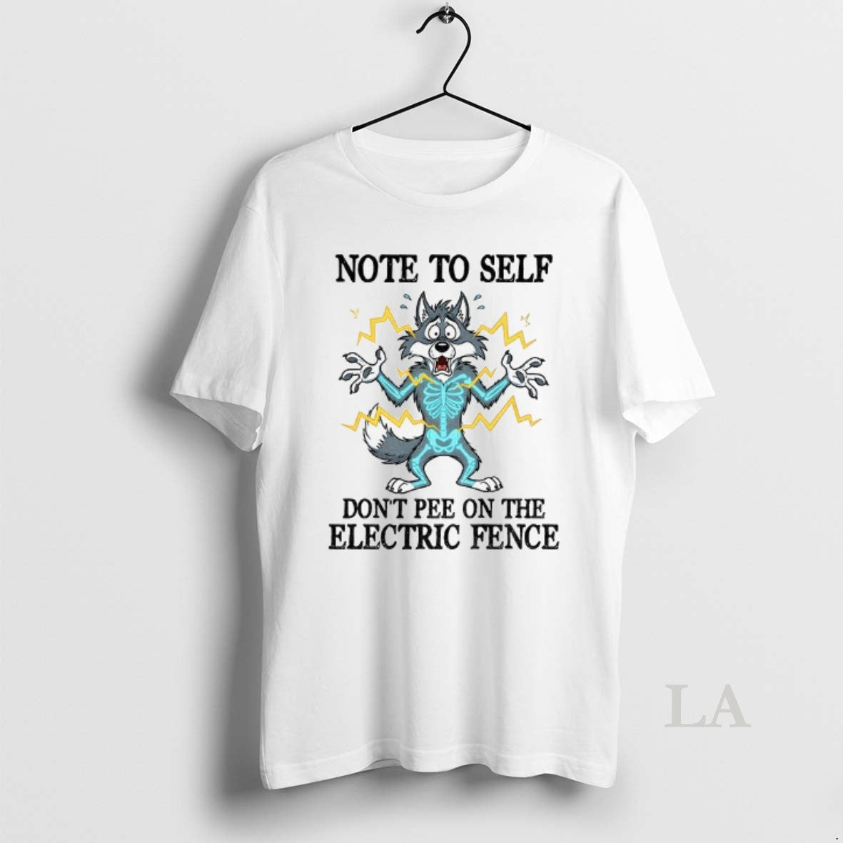 Original Wolf Note To Self Dont Pee On The Electric Fence T-Shirts, Hoodie, Sweatshirt | InkNestWear.com