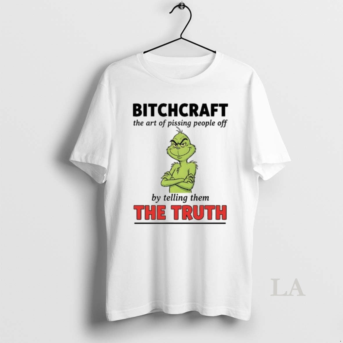 Original Xmas Grinch Bitchcraft The Art Of Pissing People Off By Telling Them The Truth T-Shirts, Hoodie, Sweatshirt