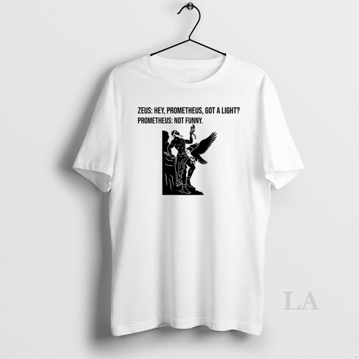 Original Zeus Hey Prometheus Got A Light Prometheus Not Fun Greek Mythology T-Shirts, Hoodie, Sweatshirt | InkNestWear.com