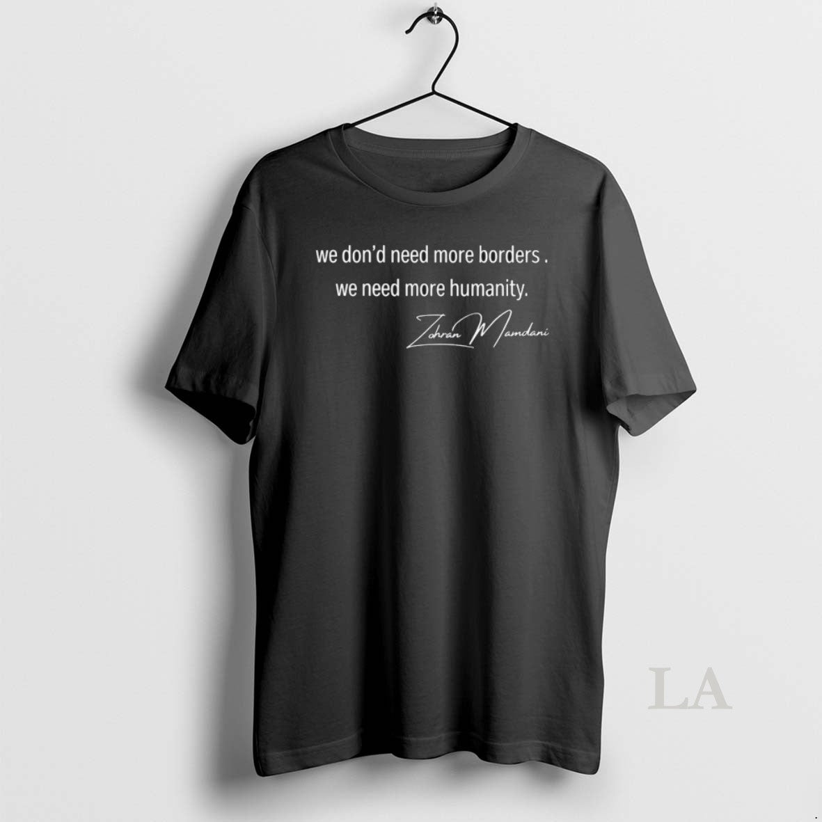 Original Zohran Mamdani 2025 We Dont Need More Borders We Need More Humanity Signature T-Shirts, Hoodie, Sweatshirt