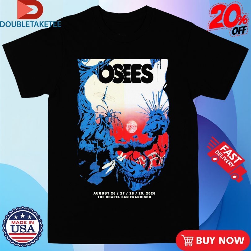 Osees The Chapel San Francosci European Tour 2026 Shirts