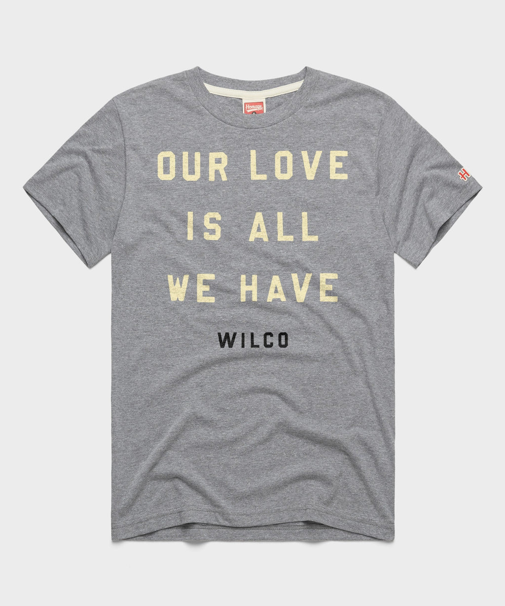 Our Love Is All We Have