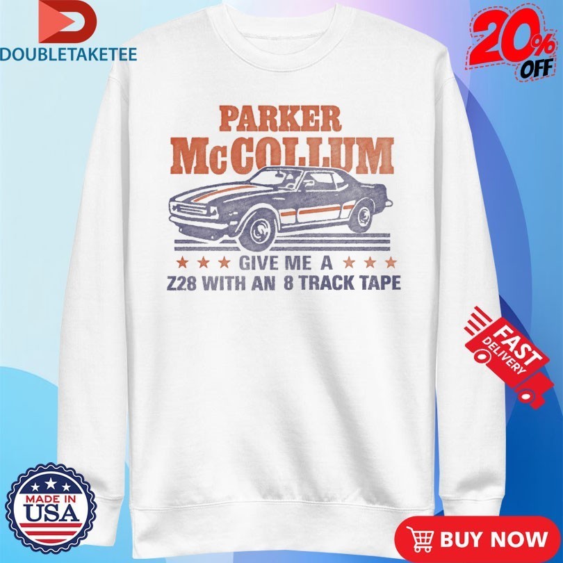 Parker Mccollum Give Me A Z28 With An 8 Track Tape Shirts