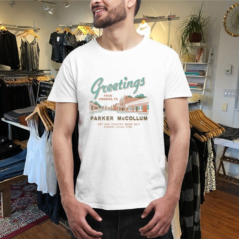 Parker Mccollum Greetings From Conroe TX Est 1992 Country Music Shirts