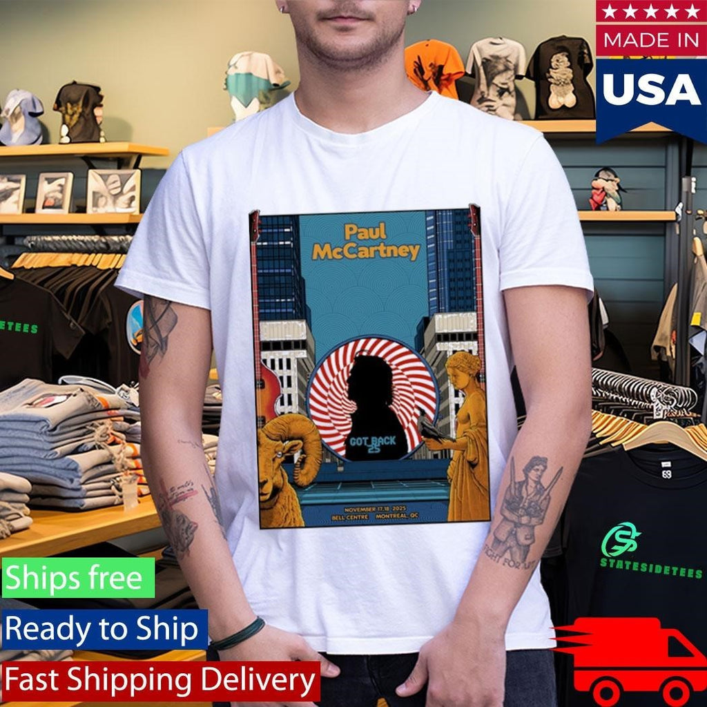 Paul Mccartney Got Back 2025 Montreal Event Shirt