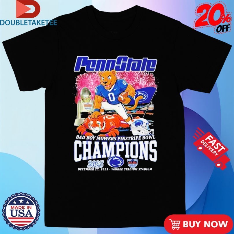 Penn State Nittany Lions Stomp Clemson Tigers 2025 Bad Boy Mowers Pinstripe Bowl Champions Mascot Shirts