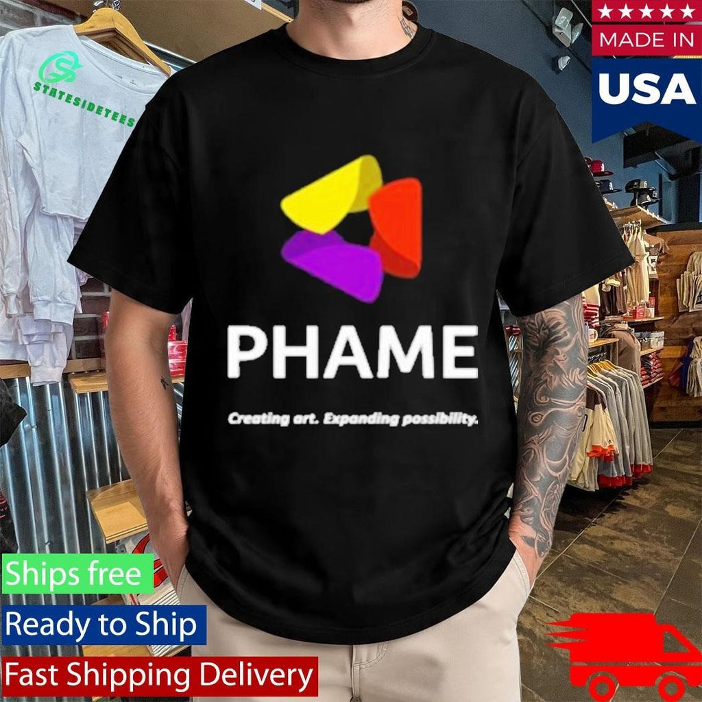 Phame Logo Creating Art Expanding Possibility Shirt