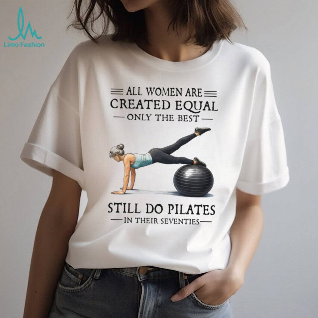 Pilates In Their Seventies Fitness Gift T Shirt for Active Women