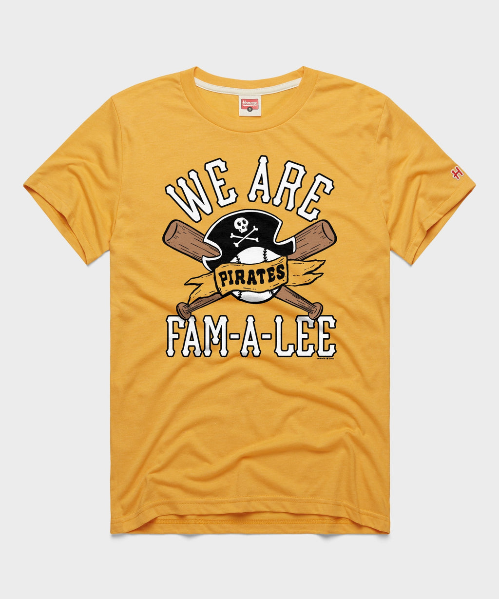 Pittsburgh Pirates We Are Fam-A-Lee