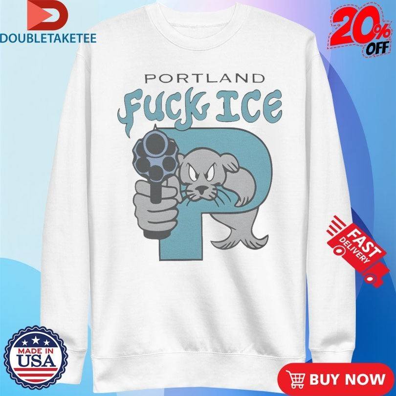 Portland Resist Fuck Ice Statement Shirts