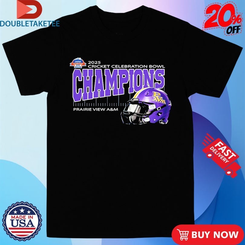 Prairie View A&M Are Cricket Celebration Bowl Champions At Mercedes-Benz Stadium In Atlanta GA On December 13th 2025 Shirts