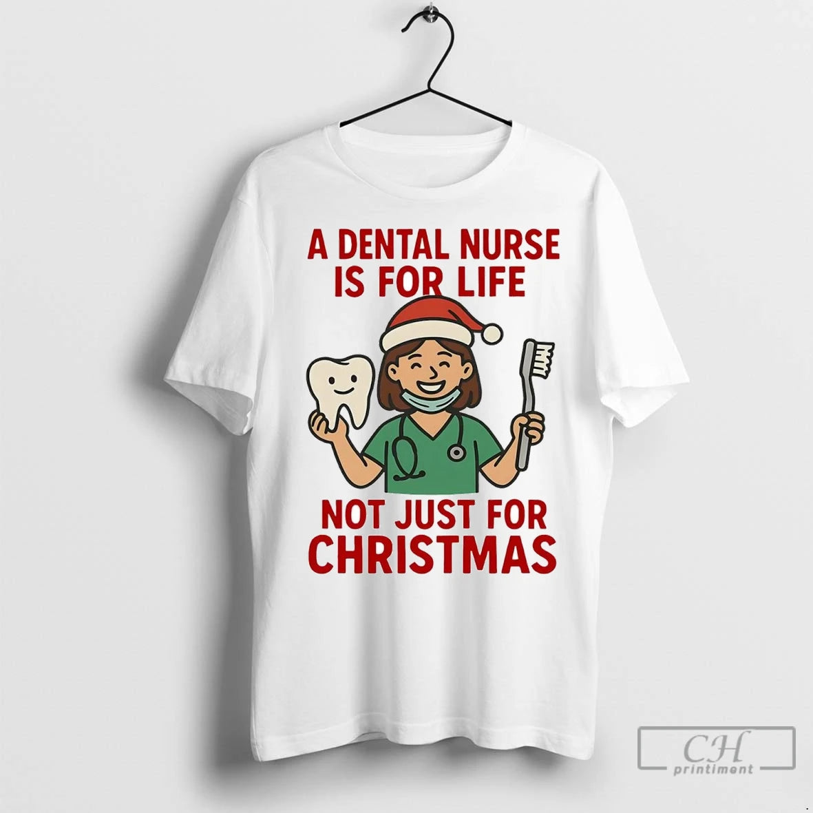 Premium A Dental Nurse Is For Life Not Just For Christmas T-Shirts, Hoodie, Sweatshirt | InkNestWear.com