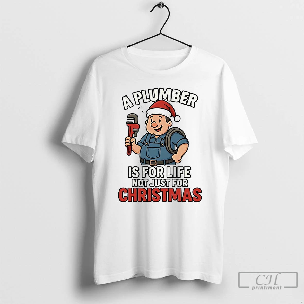 Premium A Plumber Is For Life Not Just For Christmas T Shirts Hoodie, Sweatshirt | InkNestWear.com