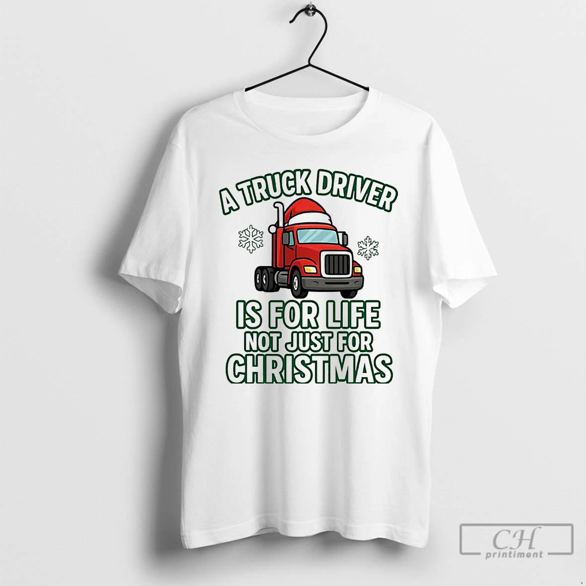 Premium A Truck Driver Is For Life Not Just For Christmas T Shirts Hoodie, Sweatshirt | InkNestWear.com
