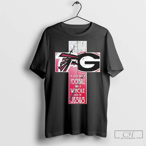 Premium All I Need Today Is A Little Bit Of Falcons And Bulldogs A Whole T-Shirts, Hoodie, Sweatshirt | InkNestWear.com